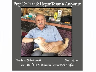 PROF. DR. HALUK UYGUR TOSUN?U ANIYORUZ