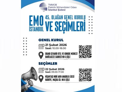 EMO İSTANBUL ŞUBESİ 45. OLAĞAN GENEL KURULU VE SEÇİMLERİ GERÇEKLEŞECEK