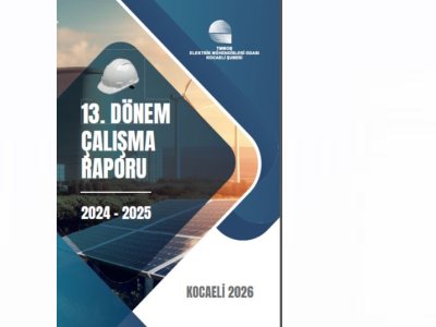 EMO KOCAELİ ŞUBESİ 13. DÖNEM YÖNETİM KURULU ÇALIŞMA RAPORU