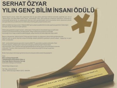 'SERHAT ÖZYAR YILIN GENÇ BİLİM İNSANI ÖDÜLÜ' 2007 YILI BAŞVURULARI BAŞLADI