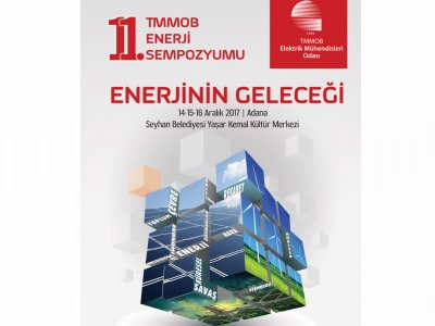 TMMOB 11. ENERJİ SEMPOZYUMU 14-16 ARALIKTA ADANADA